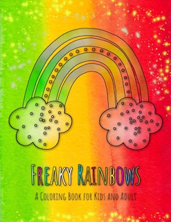 Front cover_Freaky Rainbows