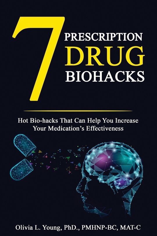 Couverture_7 Prescription Drug Biohacks