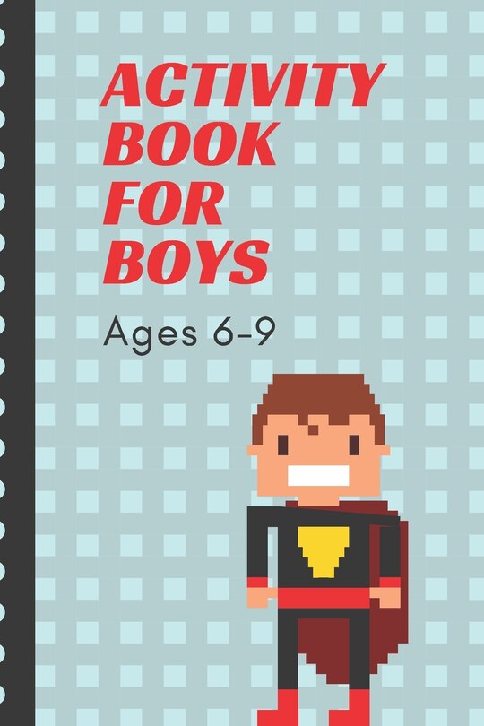 Couverture_Activity Book For Boys Ages 6-9