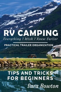 Couverture_RV Camping Everything I Wish I Knew Earlier