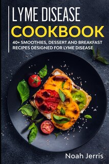 Couverture_Lyme Disease Cookbook