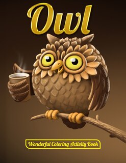 Couverture_Owl Wonderful Coloring Activity Book