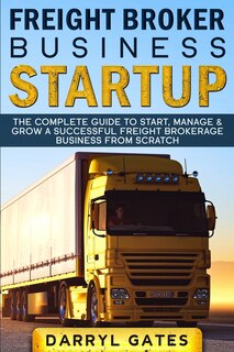 Couverture_Freight Broker Business Startup