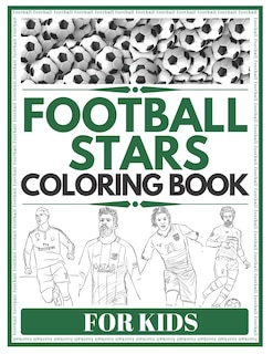 Front cover_FOOTBALL STARS Coloring Book For Kids