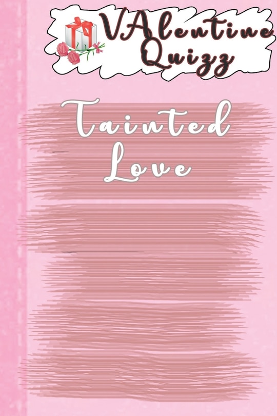 Front cover_Valentine QuizzTainted Love