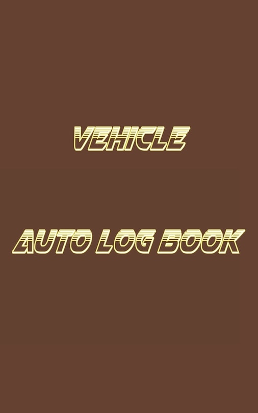 Front cover_Vehicle Auto Log Book