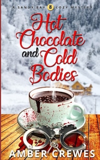 Couverture_Hot Chocolate and Cold Bodies