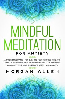 Front cover_Mindful Meditation for Anxiety