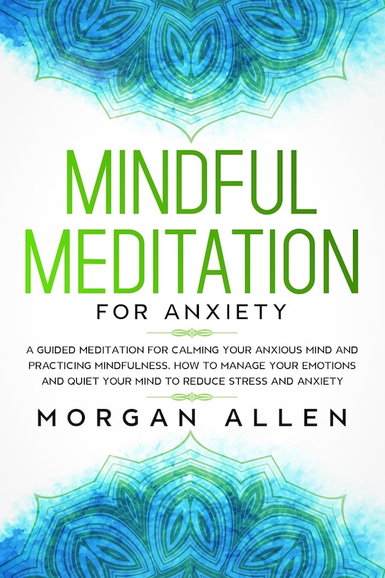 Front cover_Mindful Meditation for Anxiety