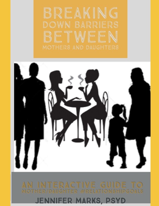 Front cover_Breaking Down Barriers Between Mothers and Daughters