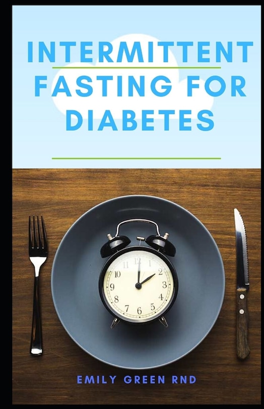 Couverture_Intermittent Fasting For Diabetes