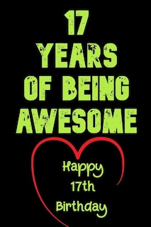 Couverture_17 Years Of Being Awesome Happy 17th Birthday