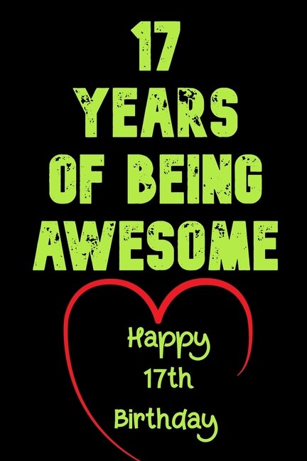 Couverture_17 Years Of Being Awesome Happy 17th Birthday