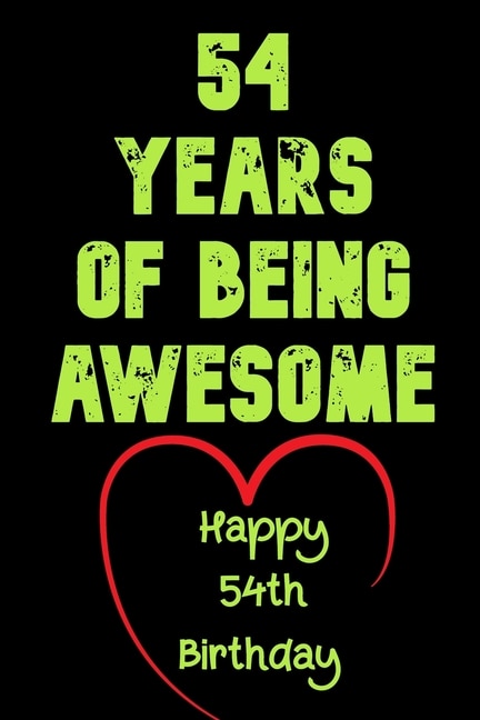 Couverture_54 Years Of Being Awesome Happy 54th Birthday