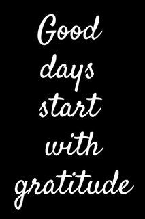 Couverture_Good Days Start With Gratitude