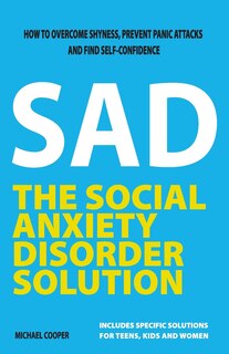 Front cover_The Social Anxiety Disorder Solution