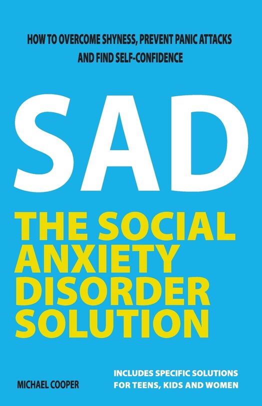Front cover_The Social Anxiety Disorder Solution