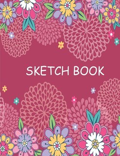 Couverture_sketch book for beginners Notebook for Drawing, Writing, Painting, Sketching or Doodling 8.5*11