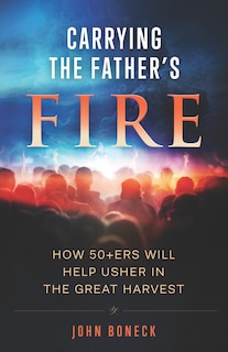 Front cover_Carrying the Father's Fire