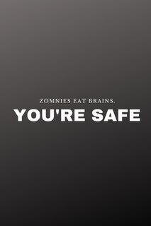Front cover_Zombies eat brains. You're safe