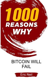 Couverture_1000 Reasons why Bitcoin will fail