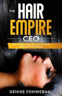 Front cover_The Hair Empire CEO