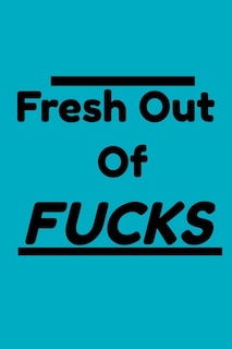 Front cover_Fresh Out Of Fucks