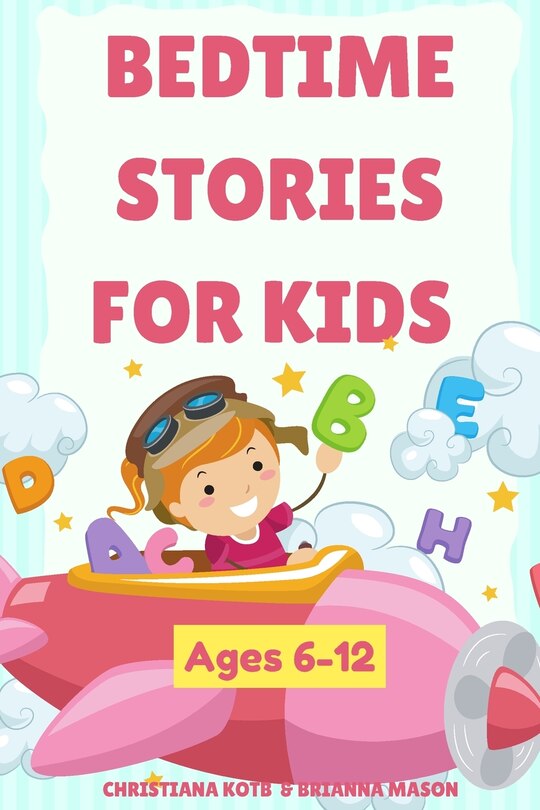 Couverture_Bedtime Stories For Kids Ages 6-12