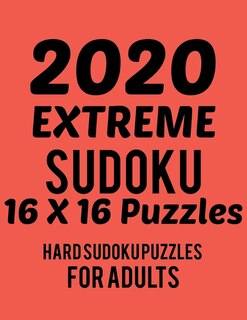 Couverture_2020 Extreme Sudoku 16*16 Puzzles