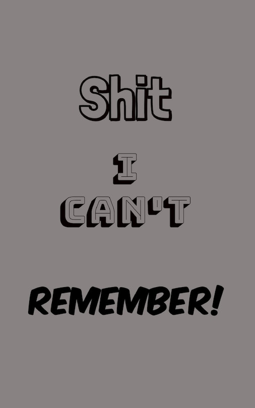 Couverture_Shit I Can't Remember