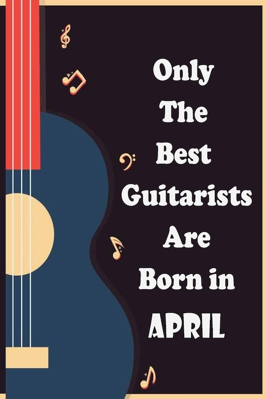 Couverture_Only The Best Guitarists Are Born in April