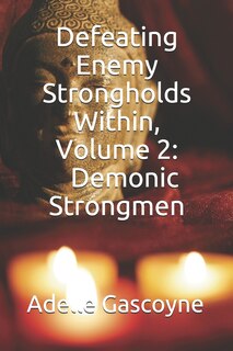 Front cover_Defeating Enemy Strongholds Within Volume 2