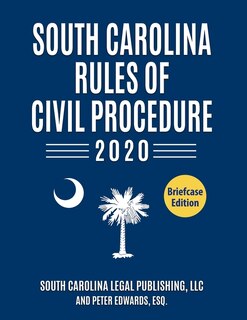 Front cover_South Carolina Rules of Civil Procedure 2020