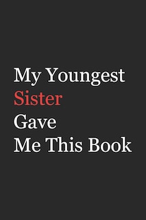 Front cover_My Younger Sister Gave Me This Book