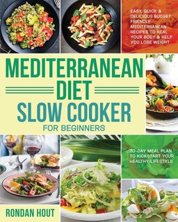 Front cover_Mediterranean Diet Slow Cooker for Beginners