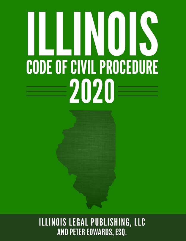 Front cover_Illinois Code of Civil Procedure 2020