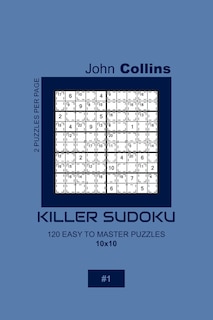 Front cover_Killer Sudoku - 120 Easy To Master Puzzles 10x10 - 1