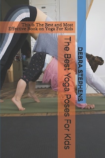 Front cover_The Best Yoga Poses For Kids