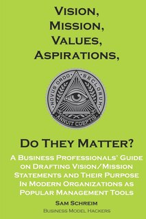 Couverture_Vision, Mission, Values, Aspirations, Do They Matter?