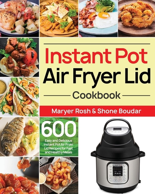 Front cover_Instant Pot Air Fryer Lid Cookbook