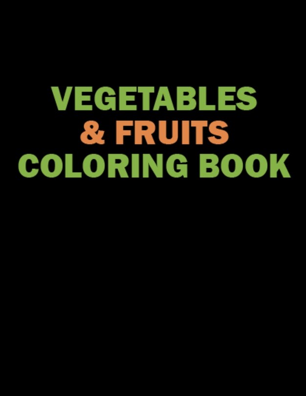 Couverture_Vegetables & Fruits Coloring Book