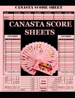 Canasta Score Sheets: Scoring notesheet for Canasta Card Game Size:8.5 x 11 - 120 Pages