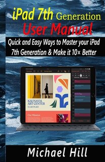 Couverture_iPad 7th Generation User Manual