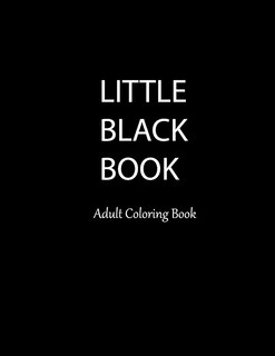 Front cover_Little Black Book Adult Coloring Book