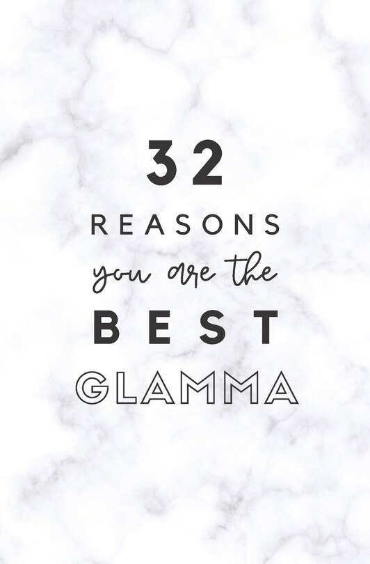 Couverture_32 Reasons You Are The Best Glamma