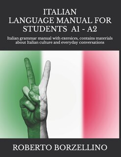 Front cover_ITALIAN LANGUAGE MANUAL FOR STUDENTS - Beginner A1 -