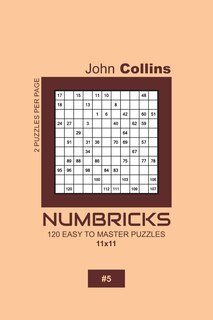 Front cover_Numbricks - 120 Easy To Master Puzzles 11x11 - 5