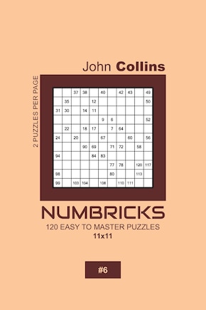 Numbricks - 120 Easy To Master Puzzles 11x11 - 6