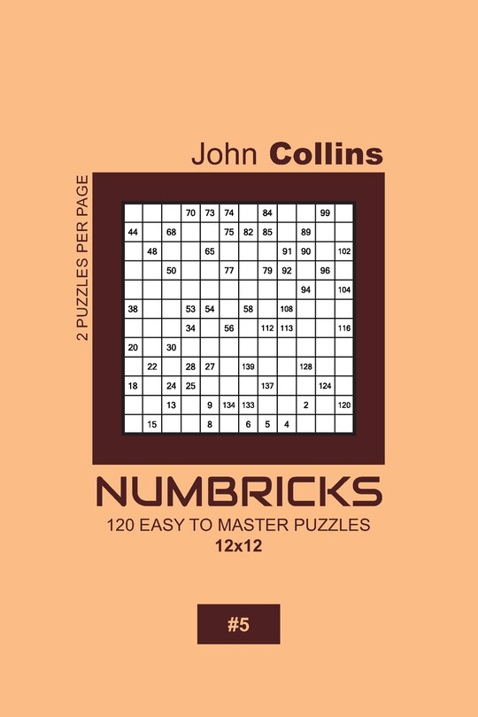 Couverture_Numbricks - 120 Easy To Master Puzzles 12x12 - 5