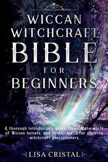 Front cover_Wiccan Witchcraft Bible for beginners
